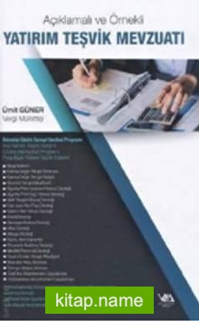 Açıklamalı ve Örnekli Yatırım Teşvik Mevzuatı (Ciltli) — Umut Güner kitap kapağı