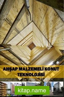 Ahşap Malzemeli Konut Teknolojisi — Neslihan Güzel kitap kapağı