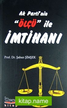 Ak Parti'nin Ölçü ile İmtihanı — Şaban Şimşek kitap kapağı