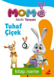 Akıllı Tavşan Momo / Tuhaf Çiçek kitap kapağı