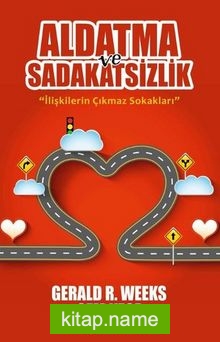 Aldatma ve Sadakatsizlik İlişkilerin Çıkmaz Sokakları — Cem Keçe kitap kapağı