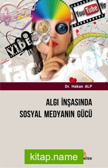 Algı İnşasında Sosyal Medyanın Gücü — Hakan Alp kitap kapağı