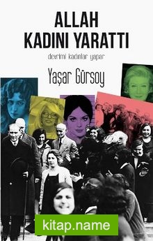 Allah Kadını Yarattı Devrimi Kadınlar Yapar — Yaşar Gürsoy kitap kapağı