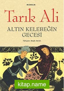 Altın Kelebeğin Gecesi — Tarık Ali kitap kapağı