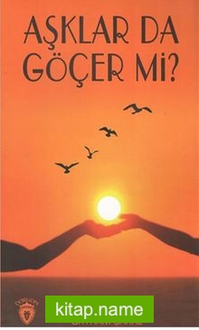 Aşklar Da Göçer Mi? — Bayram Çakal kitap kapağı