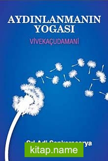 Aydınlanmanın Yogası Vivekaçudamani — Şri Adi Şankaraçarya kitap kapağı