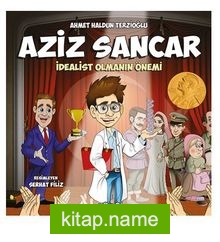 Aziz Sancar - İdealist Olmanın Önemi — Ahmet Haldun Terzioğlu kitap kapağı