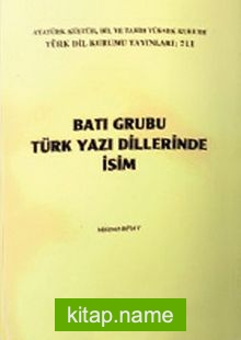 Batı Grubu Türk Yazı Dillerinde İsim — Himmet Biray kitap kapağı