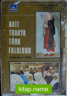 Batı Trakya Türk Folkloru (Kod: 1-C-100) — Abdurrahim Dede kitap kapağı