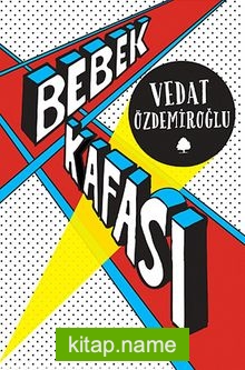 Bebek Kafası — Vedat Özdemiroğlu kitap kapağı
