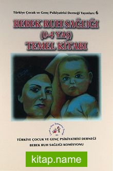 Bebek Ruh Sağlığı (0-4 Yaş) Temel Kitabı — Dr. Koray Karabekiroğlu kitap kapağı