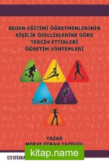 Beden Eğitimi Öğretmenlerinin Kişilik Özelliklerine Göre Tercih Ettikleri Öğretim Yöntemleri — Merve Ferah Tazegül kitap kapağı
