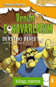 Benim Canavarlarım 2 / Dersteki Dehşet (Ciltli) — Thomas Brezina kitap kapağı