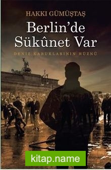 Berlin'de Sükûnet Var — Hakkı Gümüştaş kitap kapağı
