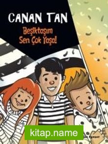 Beşiktaşım Sen Çok Yaşa! — Canan Tan kitap kapağı