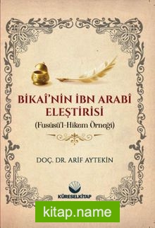 Bikai'nin İbn Arabi Eleştirisi (Fususü'l Hikem Örneği) — Dr. Arif Aytekin kitap kapağı
