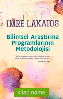 Bilimsel Araştırma Programlarının Metodolojisi — Imre Lakatos kitap kapağı