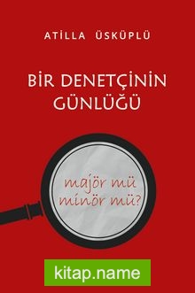 Bir Denetçinin Günlüğü — Atilla Üsküplü kitap kapağı