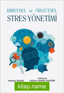 Bireysel ve Örgütsel Stres Yönetimi — Hüseyin Yılmaz kitap kapağı