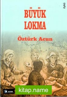 Büyük Lokma — Öztürk Acun kitap kapağı