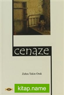 Cenaze — Zehra Tekin Orak kitap kapağı