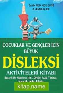 Çocuklar ve Gençler İçin Büyük Disleksi Aktiviteleri Kitabı — Kolektif kitap kapağı