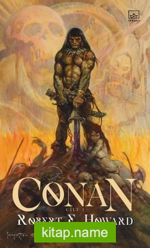 Conan: Cilt 1 (Ciltli) — Robert E. Howard kitap kapağı