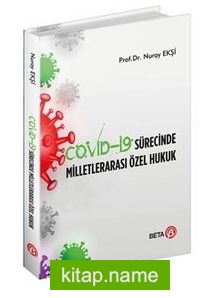 Covid-19 Sürecinde Milletlerarası Özel Hukuk — Doç. Dr. Nuray Ekşi kitap kapağı