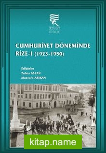 Cumhuriyet Döneminde Rize 1 — Mustafa Arıkan kitap kapağı