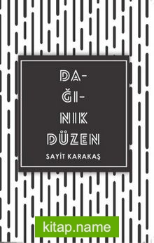 Dağınık Düzen — Sayit Karakaş kitap kapağı