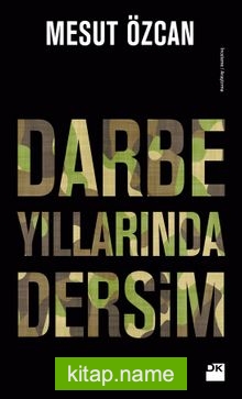 Darbe Yıllarında Dersim — Mesut Özcan kitap kapağı