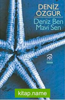 Deniz Ben Mavi Sen — Deniz Özgür kitap kapağı