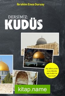 Dersimiz Kudüs — İbrahim Enes Duruay kitap kapağı