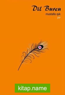 Dil Burcu — Mustafa Işık kitap kapağı