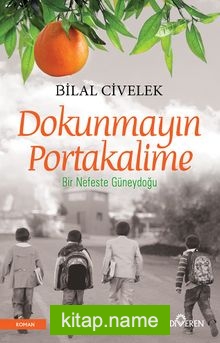 Dokunmayın Portakalime — Bilal Civelek kitap kapağı