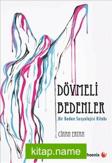 Dövmeli Bedenler Bir Beden Sosyoloji Kitabı — Cihan Ertan kitap kapağı