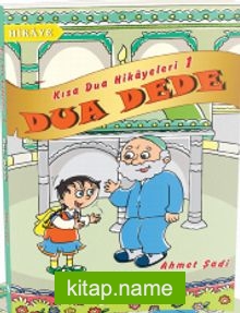 Dua Dede / Kısa Dua Hikayeleri 1 — Ahmet Şadi kitap kapağı