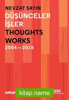 Düşünceler, İşler Thoughts / Works — Nevzat Sayın kitap kapağı