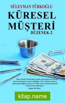 Düzenek 2 Küresel Müşteri — Süleyman Türkoğlu kitap kapağı