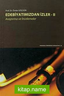 Edebiyatımızdan İzler - II / Araştırma ve İncelemeler — Önder Göçgün kitap kapağı