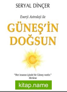 Enerji Astroloji ile Güneş'in Doğsun — Seryal Dinçer kitap kapağı