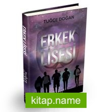 Erkek Lisesi (Ciltli) — Tuğçe Doğan kitap kapağı