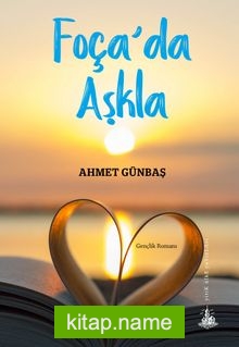 Foça'da Aşkla — Ahmet Günbaş kitap kapağı