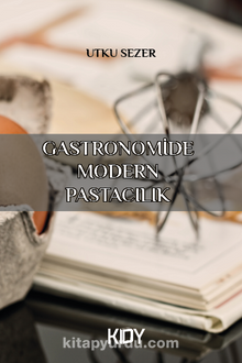 Gastronomide Modern Pastacılık — Utku Sezer kitap kapağı
