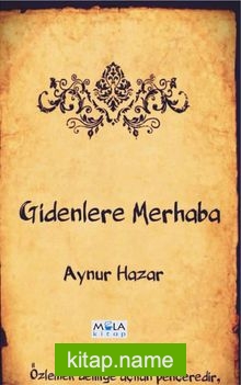 Gidenlere Merhaba — Aynur Hazar kitap kapağı