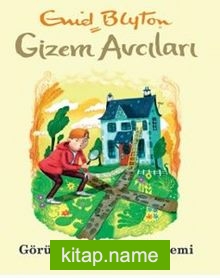 Gizem Avcıları / Görünmez Hırsızın Gizemi — Enid Blyton kitap kapağı