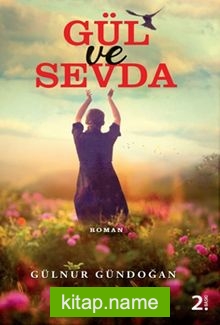 Gül ve Sevda — Gülnur Gündoğan kitap kapağı