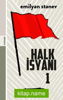 Halk İsyanı 1 — Emilyan Stanev kitap kapağı