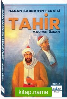Hasan Sabbah'ın Fedaisi Tahir — M. Duran Özkan kitap kapağı