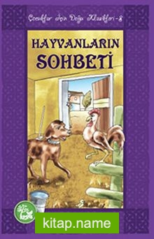 Hayvanların Sohbeti / Çocuklar İçin Doğu Klasikleri -8 — H. İbrahim Çayırlı kitap kapağı
